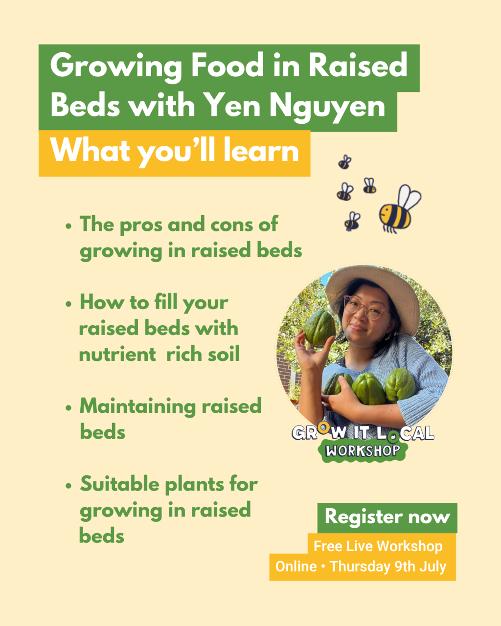 Grow it Local Online Workshop- Growing Food in Raised Beds with Yen Nguyen