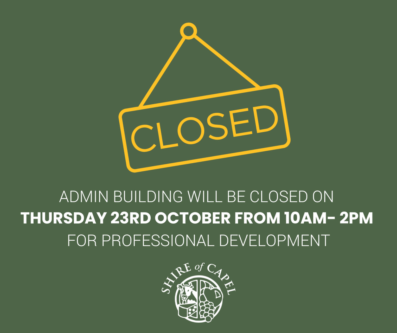 CLOSED - ADMIN BUILDING Thursday 23rd October