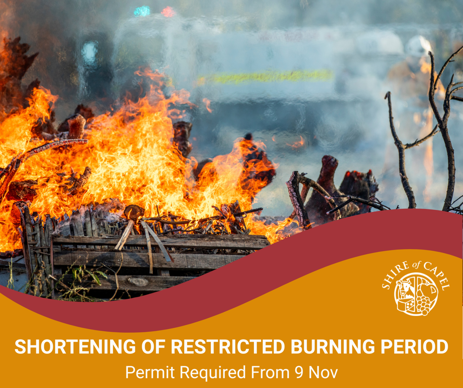 Shortening of Restricted Burning Period