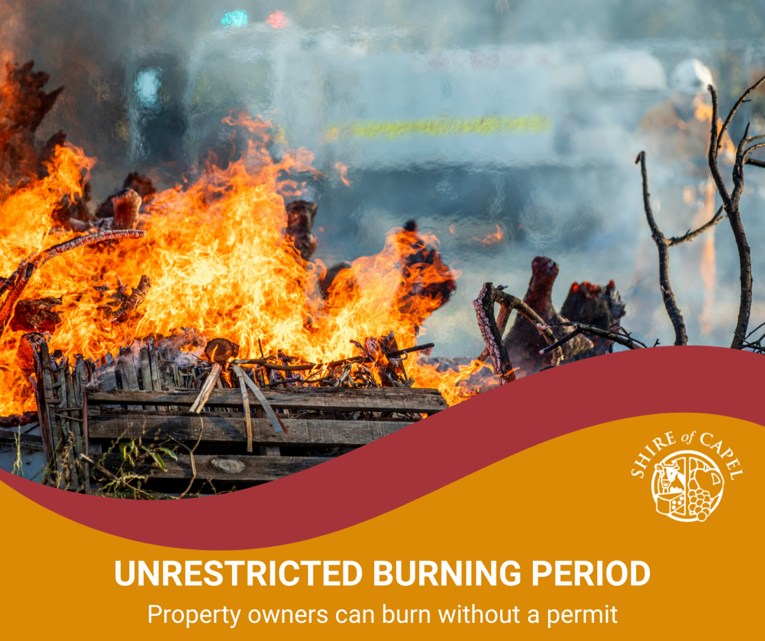 Unrestricted Burning Period has commenced